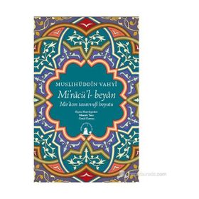 MIRAC'ÜL BEYAN - MUSLIHÜDDIN VAHYI