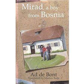 MIRAD, A BOY FROM BOSNIA - AD DE BONT