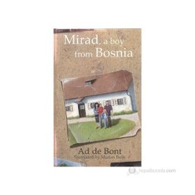 MIRAD, A BOY FROM BOSNIA - AD DE BONT