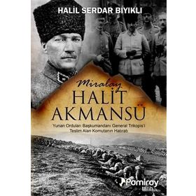 Miralay Halit Akmansü - Halil Serdar Bıyıklı