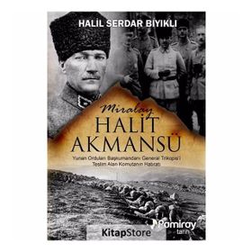 Miralay Halit Akmansü - Halil Serdar Bıyıklı