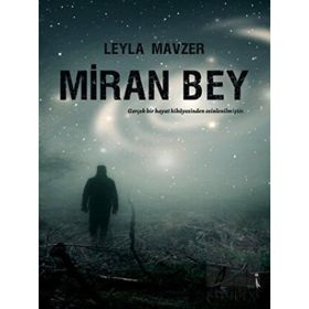 Miran Bey Leyla Mavzer