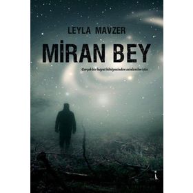 Miran Bey Leyla Mavzer