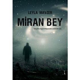 Miran Bey Leyla Mavzer