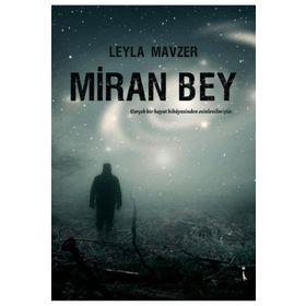 Miran Bey Leyla Mavzer