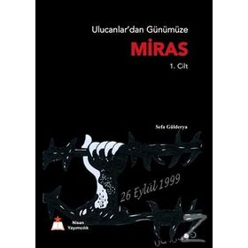 Miras 1. Cilt - Sefa Gülderya