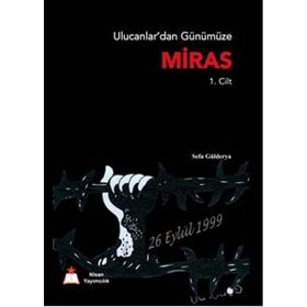 Miras 1. Cilt - Sefa Gülderya