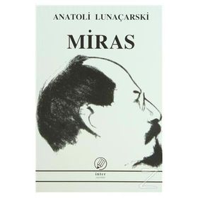 MIRAS - ANATOLI LUNAÇARSKİ