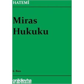 MIRAS HUKUKU - HÜSEYİN HATEMÎ