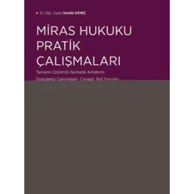 Miras Hukuku Pratik Çalışmaları - Hande Deniz