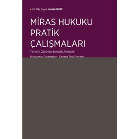 Miras Hukuku Pratik Çalışmaları - Hande Deniz