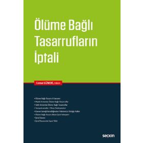 Miras Hukukunda Ölüme Bağlı Tasarrufların İptali Davaları - av erhan gunay