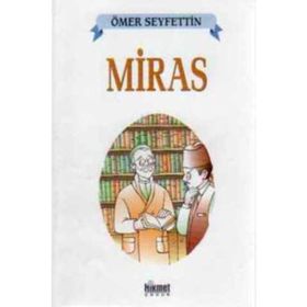 MIRAS - ÖMER SEYFETTIN