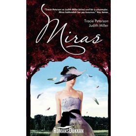 Miras - Tracie Peterson Judith Miller