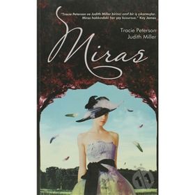 Miras - Tracie Peterson Judith Miller