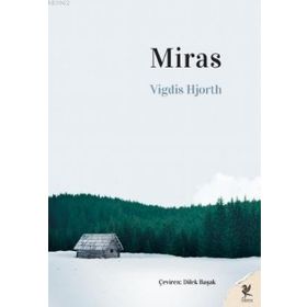 Miras - Vigdis Hjorth