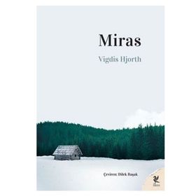 Miras - Vigdis Hjorth