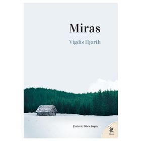 Miras - Vigdis Hjorth