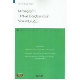 Mirasçıların Tereke Borçlarından Sorumluluğu Seçkin Yayınları