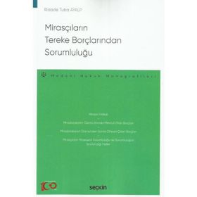 Mirasçıların Tereke Borçlarından Sorumluluğu Seçkin Yayınları