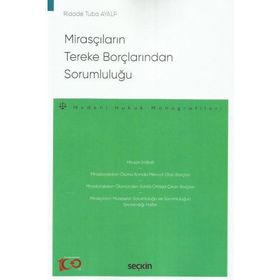 Mirasçıların Tereke Borçlarından Sorumluluğu Seçkin Yayınları