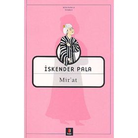 MIR'AT - İSKENDER PALA
