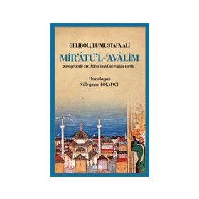 Mir`atü`l Avalim Gelibolulu Mustafa Ali