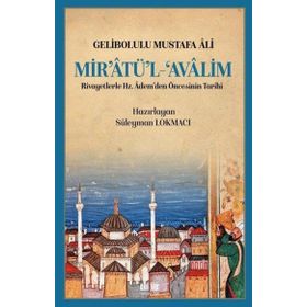 Mir`atü`l Avalim Gelibolulu Mustafa Ali