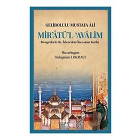Mir`atü`l Avalim Gelibolulu Mustafa Ali