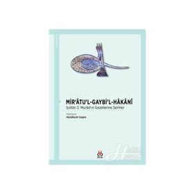 Mir'atu'l Gaybi'l Hakani - Abdülkadir Dağlar