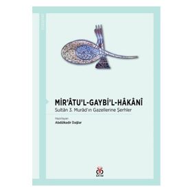 Mir'atu'l Gaybi'l Hakani - Abdülkadir Dağlar
