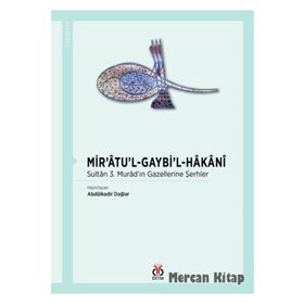 Mir'atu'l Gaybi'l Hakani - Abdülkadir Dağlar