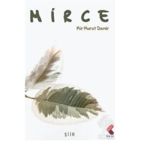 Mirce - Mir Murat Demir