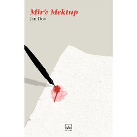 MIRE MEKTUP - JAN DOST