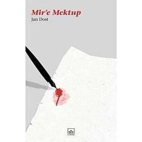 MIRE MEKTUP - JAN DOST