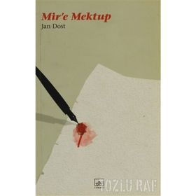 MIRE MEKTUP - JAN DOST