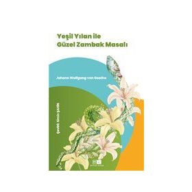 Mirhan Kitap Yeşil Yılan İle Güzel Zambak Masalı