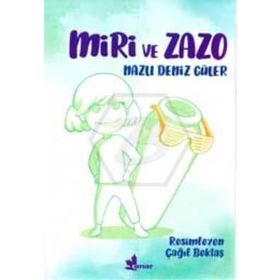 Miri ve Zazo - Nazlı Deniz Güler