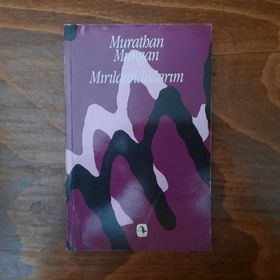 MIRILDANDIKLARIM - MURATHAN MUNGAN