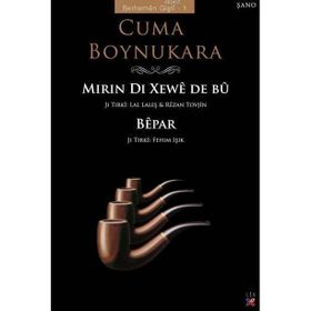 MIRIN DI XEWÊ DE BÛ - CUMA BOYNUKARA