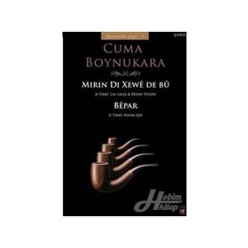 MIRIN DI XEWÊ DE BÛ - CUMA BOYNUKARA