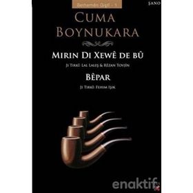 MIRIN DI XEWÊ DE BÛ - CUMA BOYNUKARA