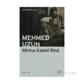 MIRINA KALEKI RIND - MEHMED UZUN