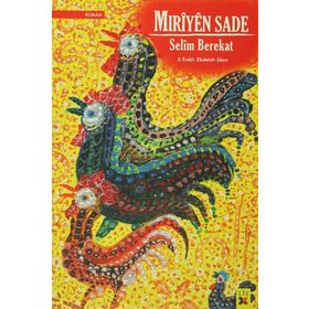 Miriyen Sade - Selim Berekat