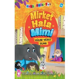 Mirket Hala - Mini Masallar 5 Timaş Çocuk