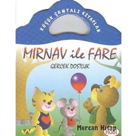 Mırnav İle Fare Gerçek Dostluk - Ercan Dinçer