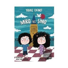 Miro ile Şino - Yavuz Ekinci