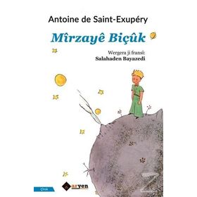 Mirzaye Biçuk - Antoine de Saint Exupery