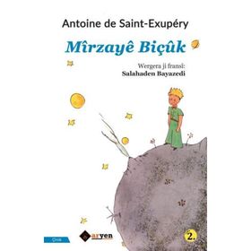 Mirzaye Biçuk - Antoine de Saint Exupery