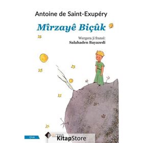 Mirzaye Biçuk - Antoine de Saint Exupery